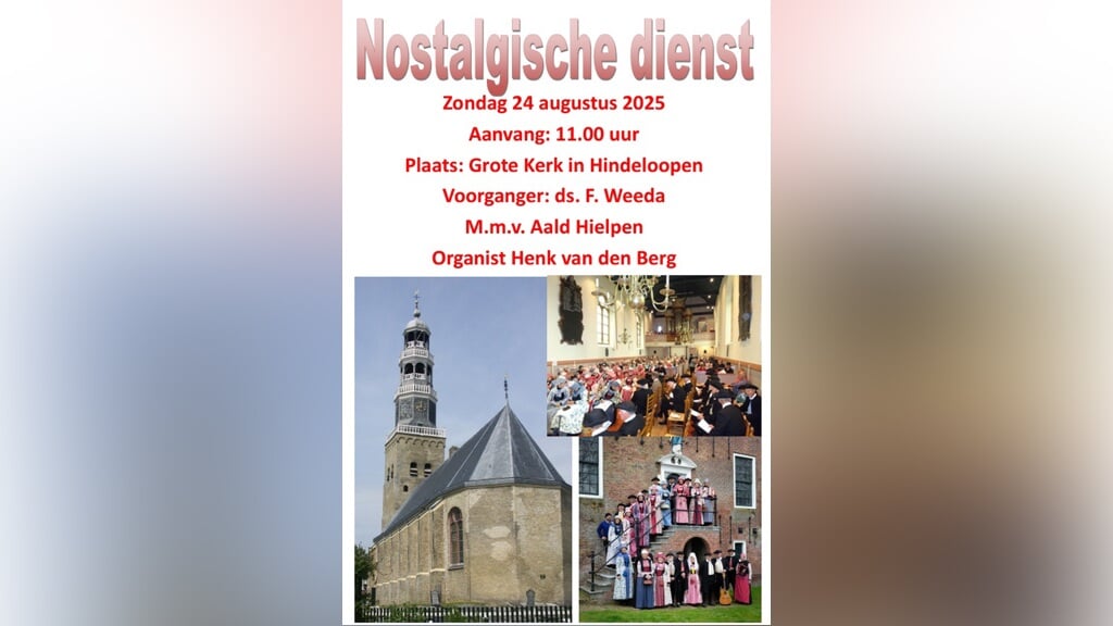 Nostalgische kerkdienst in Hindeloopen - m.m.v. Aald Hielpen