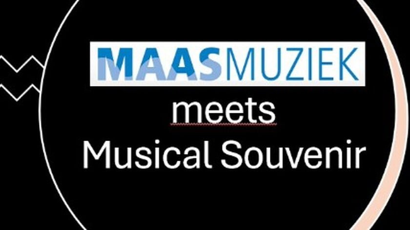 MaasMuziek meets Musical Souvenir