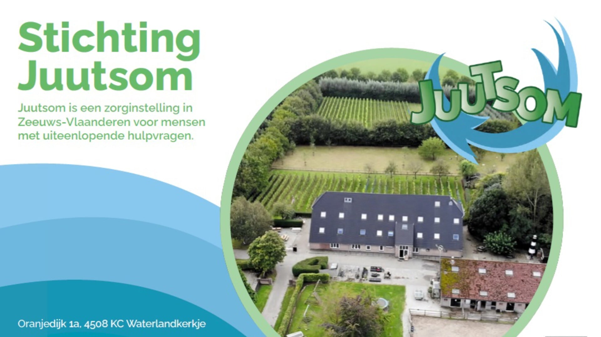 Stichting Juutsom, zorg met een warm en groen hart!