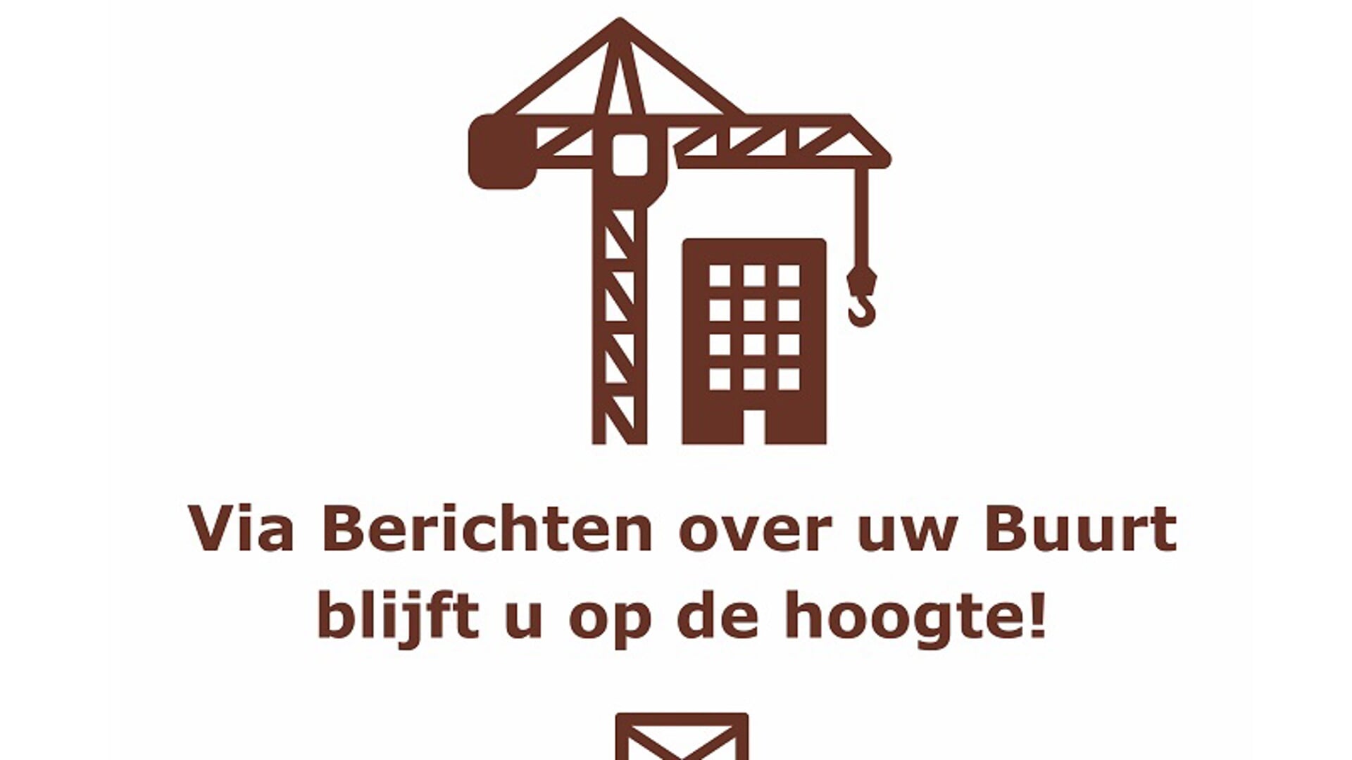 ‘Berichten Over Uw Buurt’ Automatisch In Je Mailbox - Groot Bolsward ...