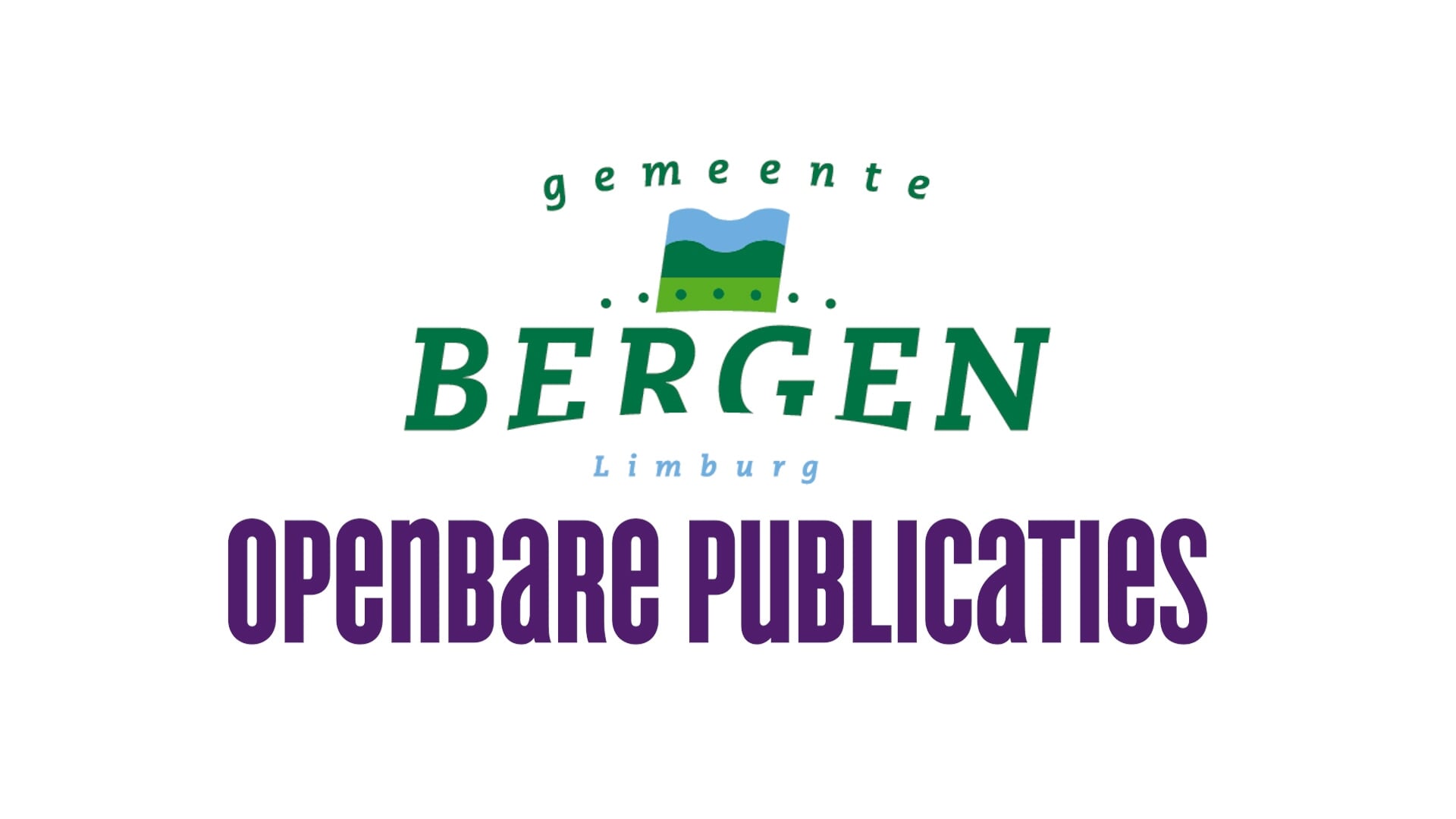 Verplichte publicaties gemeente Bergen
