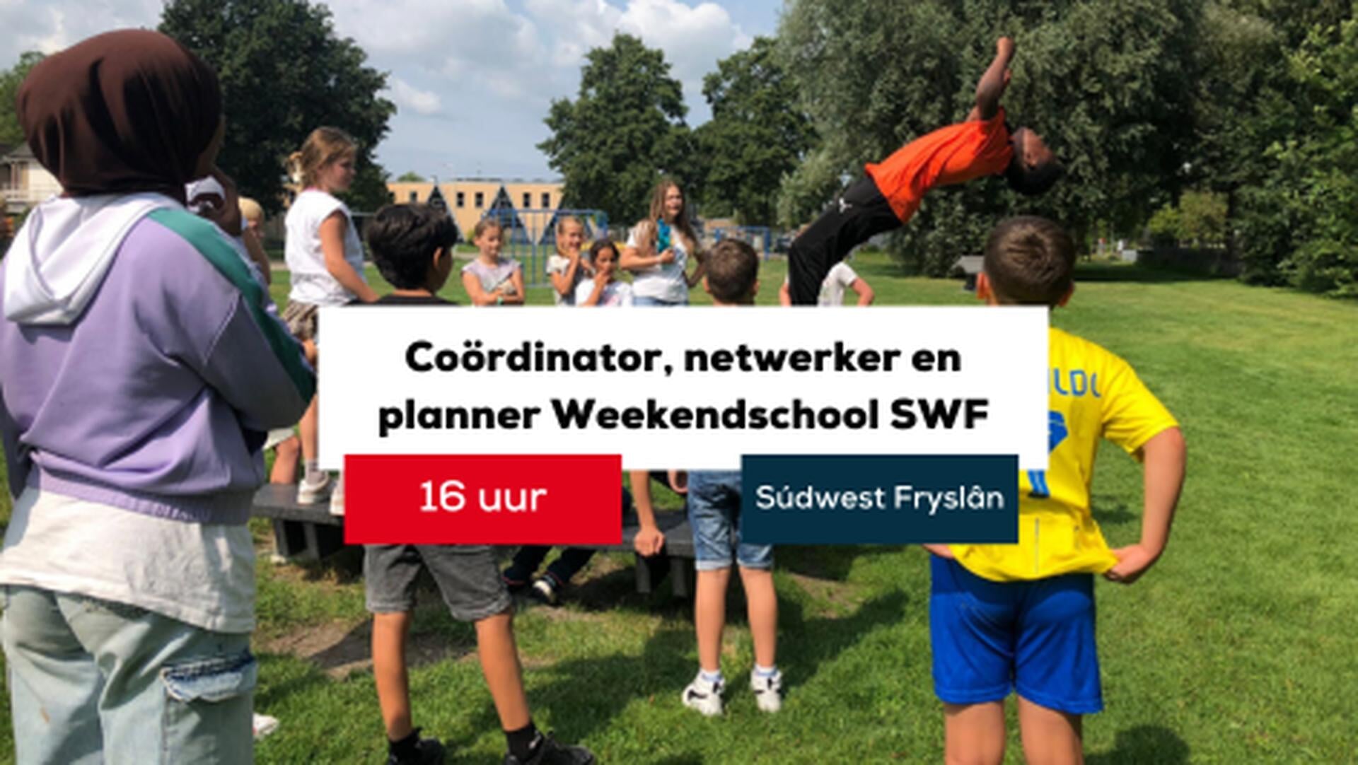 Vacature Coördinator, netwerker en planner Weekendschool SWF