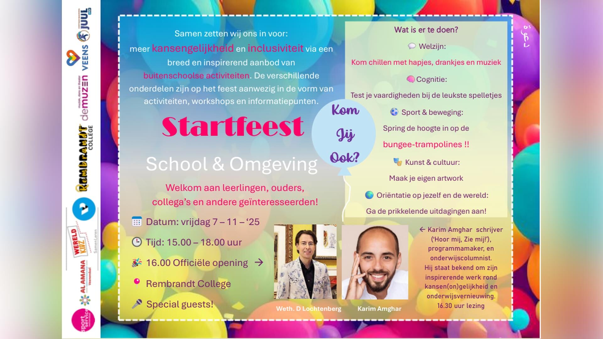 Startfeest School & Omgeving! Met veel plezier nodigen wij u uit op 7 november voor het Startfeest e