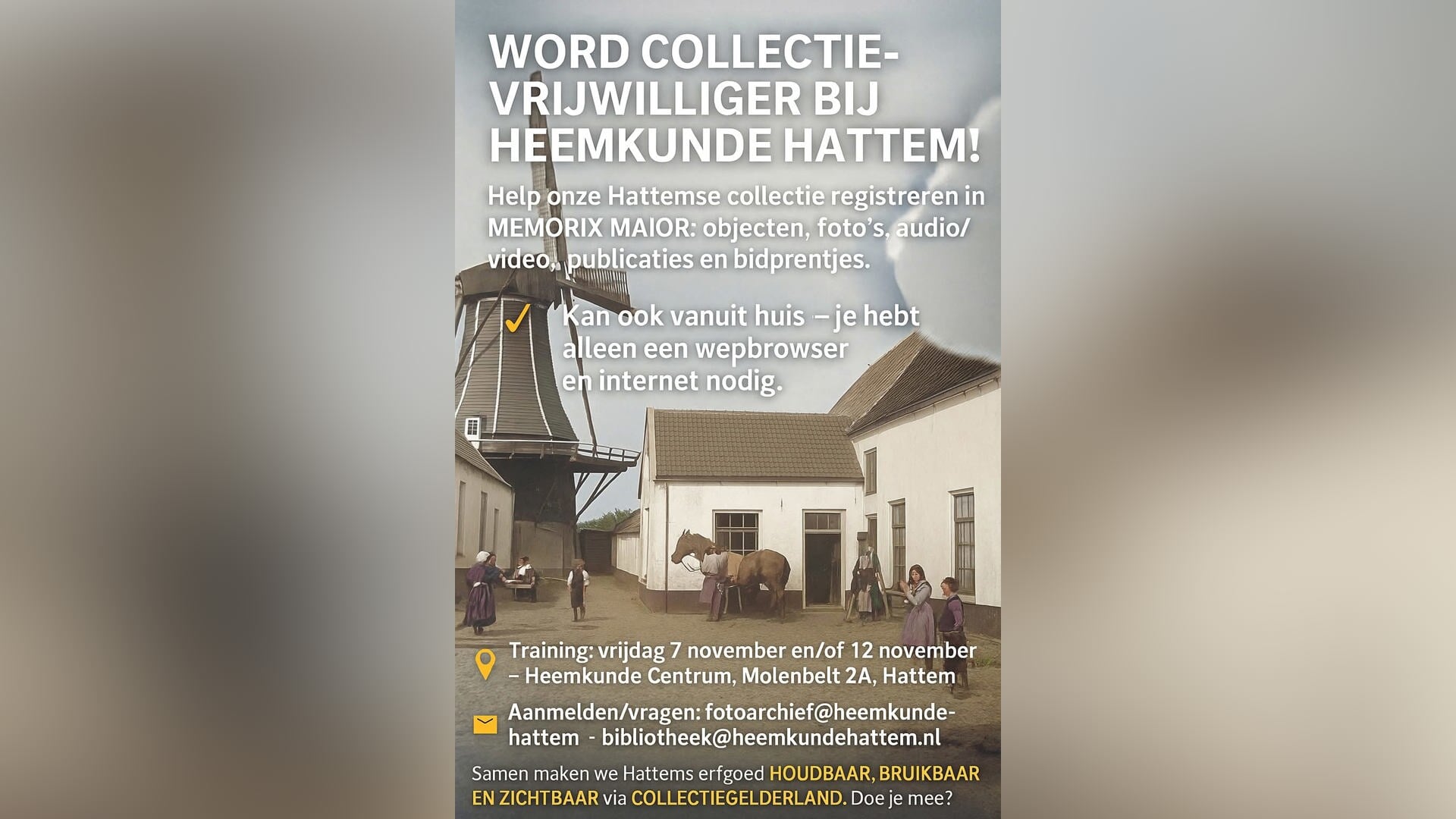 Heemkunde Hattem zoekt collectievrijwilligers