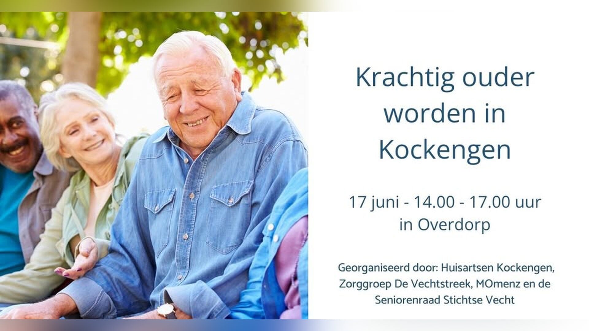 Krachtig ouder worden in Kockengen: bereid u voor, de zorg wordt minder..