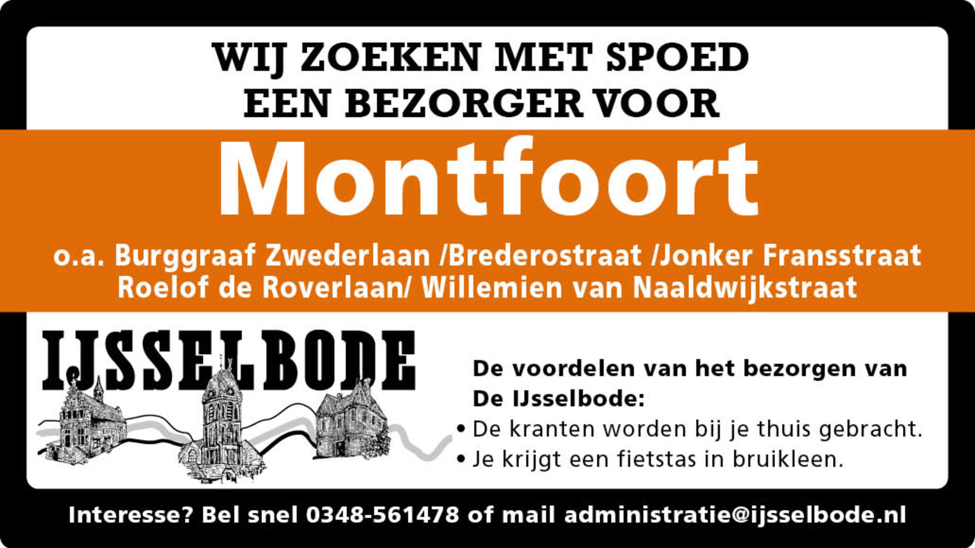 De IJsselbode is met spoed opzoek naar bezorger voor Montfoort