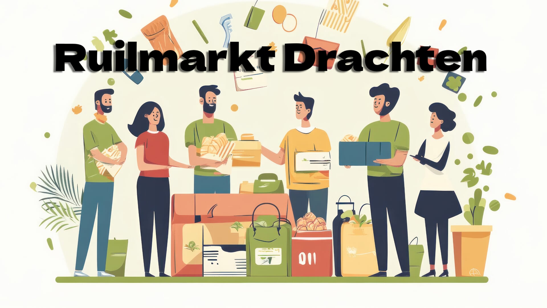 Kom naar de ruilmarkt in Drachten